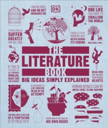 The Literature Book : Big Ideas Simply Explained