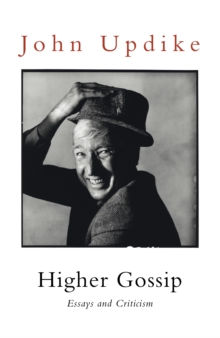 Higher Gossip : Essays and Criticism, Hardback Book Higher Gossip : Essays and Criticism, Hardback Book