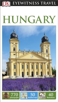 DK Eyewitness Travel Guide Hungary, Paperback Book DK Eyewitness Travel Guide Hungary, Paperback Book