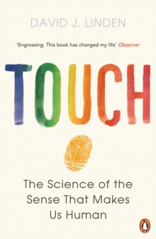 Touch : The Science of Hand, Heart and Mind