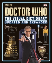 Doctor Who the Visual Dictionary Updated and Expanded, Hardback Book Doctor Who the Visual Dictionary Updated and Expanded, Hardback Book