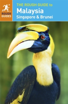 The Rough Guide to Malaysia, Singapore & Brunei, Paperback Book The Rough Guide to Malaysia, Singapore & Brunei, Paperback Book