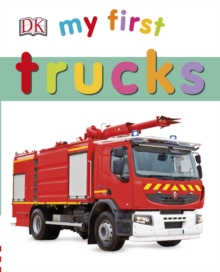 My First: Truck, Board book Book My First: Truck, Board book Book