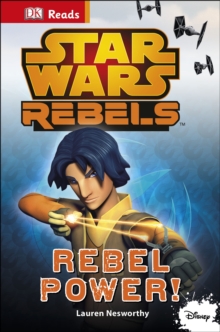 Star Wars Rebels Rebel Power!, Hardback Book Star Wars Rebels Rebel Power!, Hardback Book