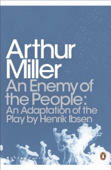 An Enemy of the People : An Adaptation of the Play by Henrik Ibsen