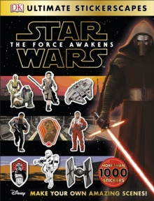 Star Wars (TM) The Force Awakens Ultimate Stickerscapes, Paperback Book Star Wars (TM) The Force Awakens Ultimate Stickerscapes, Paperback Book