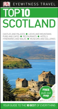 DK Eyewitness Top 10 Travel Guide: Scotland, Paperback Book DK Eyewitness Top 10 Travel Guide: Scotland, Paperback Book