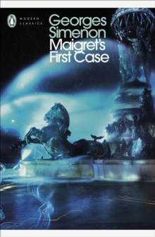 Maigret's First Case : Inspector Maigret #30, Paperback Book Maigret's First Case : Inspector Maigret #30, Paperback Book