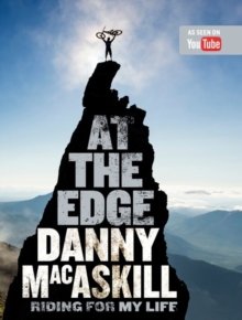 At the Edge : Riding for My Life, Hardback Book At the Edge : Riding for My Life, Hardback Book