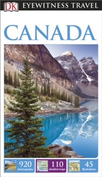 DK Eyewitness Travel Guide: Canada, Paperback Book DK Eyewitness Travel Guide: Canada, Paperback Book