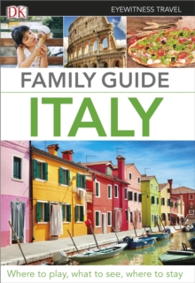 Italy: Eyewitness Family Travel Guide, Paperback Book Italy: Eyewitness Family Travel Guide, Paperback Book