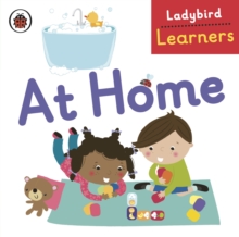 Ladybird Learners: At Home, Board book Book Ladybird Learners: At Home, Board book Book