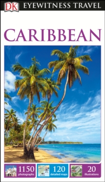 DK Eyewitness Travel Guide Caribbean, Paperback Book DK Eyewitness Travel Guide Caribbean, Paperback Book