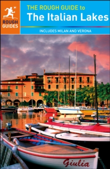 The Rough Guide to the Italian Lakes