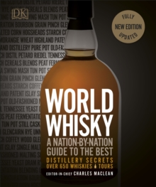 World Whisky : A Nation-by-Nation Guide to the Best, Hardback Book World Whisky : A Nation-by-Nation Guide to the Best, Hardback Book