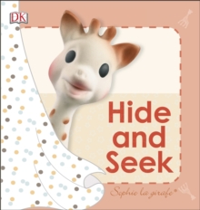 Sophie La Girafe Hide and Seek, Board book Book Sophie La Girafe Hide and Seek, Board book Book