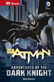DC Comics Batman Adventures of the Dark Knight, Hardback Book DC Comics Batman Adventures of the Dark Knight, Hardback Book