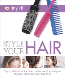 Style Your Hair, Paperback / softback Book Style Your Hair, Paperback / softback Book
