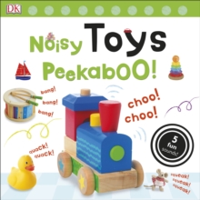 Noisy Peekaboo!: Toys, Board book Book Noisy Peekaboo!: Toys, Board book Book