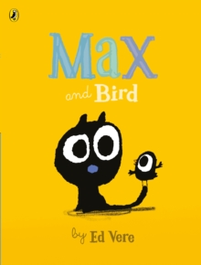 Max and Bird, Paperback Book Max and Bird, Paperback Book