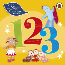 In the Night Garden: 123, Board book Book In the Night Garden: 123, Board book Book