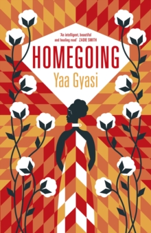 Homegoing, Hardback Book Homegoing, Hardback Book