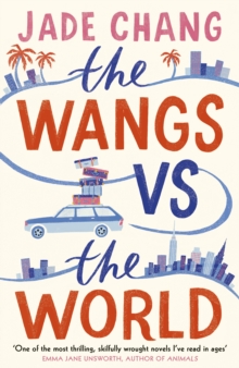 The Wangs vs the World, Hardback Book The Wangs vs the World, Hardback Book
