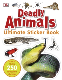 Deadly Animals Ultimate Sticker Book, Paperback / softback Book Deadly Animals Ultimate Sticker Book, Paperback / softback Book