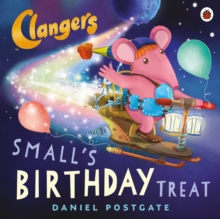 Clangers: Small's Birthday Treat, Paperback Book Clangers: Small's Birthday Treat, Paperback Book