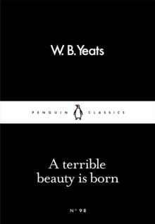 A Terrible Beauty Is Born