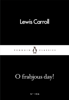 O Frabjous Day!, Paperback Book O Frabjous Day!, Paperback Book
