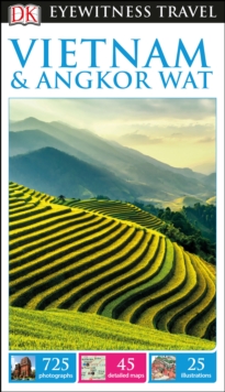 DK Eyewitness Travel Guide Vietnam and Angkor Wat, Paperback Book DK Eyewitness Travel Guide Vietnam and Angkor Wat, Paperback Book