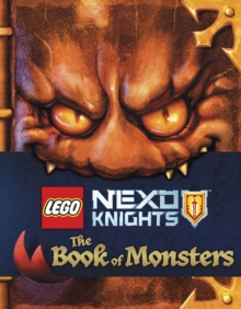 LEGO Nexo Knights: The Book of Monsters, Hardback Book LEGO Nexo Knights: The Book of Monsters, Hardback Book