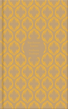 Barchester Towers, Hardback Book Barchester Towers, Hardback Book