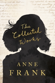 The Collected Works, Hardback Book The Collected Works, Hardback Book