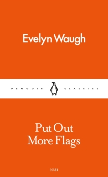 Put Out More Flags, Paperback Book Put Out More Flags, Paperback Book