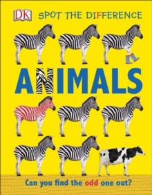 Spot the Difference Animals : Can You Find the Odd One Out?, Board book Book Spot the Difference Animals : Can You Find the Odd One Out?, Board book Book