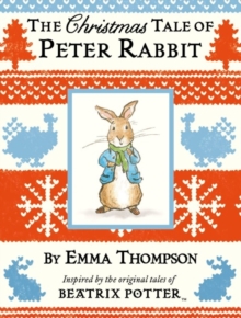 The Christmas Tale of Peter Rabbit, Hardback Book The Christmas Tale of Peter Rabbit, Hardback Book