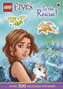 LEGO Elves: To the Rescue!, Paperback Book LEGO Elves: To the Rescue!, Paperback Book