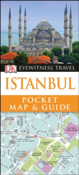 DK Eyewitness Istanbul Pocket Map and Guide, Paperback / softback Book DK Eyewitness Istanbul Pocket Map and Guide, Paperback / softback Book