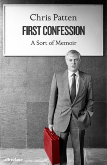 First Confession : A Sort of Memoir, Hardback Book First Confession : A Sort of Memoir, Hardback Book