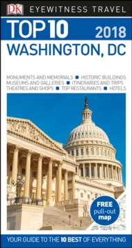 Top 10 Washington, DC : 2018, Paperback / softback Book Top 10 Washington, DC : 2018, Paperback / softback Book