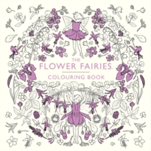 The Flower Fairies Colouring Book