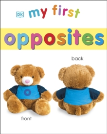 My First Opposites, Board book Book My First Opposites, Board book Book