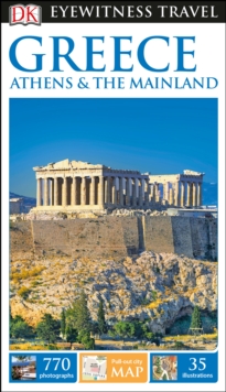 DK Eyewitness Travel Guide Greece, Athens and the Mainland, Paperback Book DK Eyewitness Travel Guide Greece, Athens and the Mainland, Paperback Book