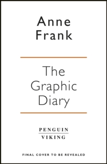 Anne Frank's Diary: The Graphic Novel, Hardback Book Anne Frank's Diary: The Graphic Novel, Hardback Book