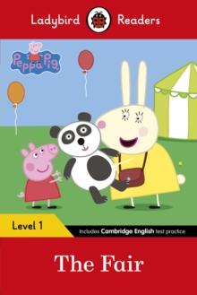 Peppa Pig: The Fair - Ladybird Readers Level 1, Paperback Book Peppa Pig: The Fair - Ladybird Readers Level 1, Paperback Book