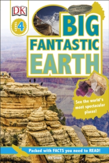 Big Fantastic Earth : See the World's Most Spectacular Places