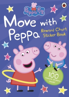 Peppa Pig: Move with Peppa, Paperback Book Peppa Pig: Move with Peppa, Paperback Book