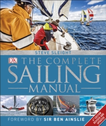The Complete Sailing Manual, Hardback Book The Complete Sailing Manual, Hardback Book